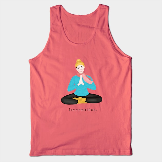 brrreathe. Tank Top by Breathe Serene 